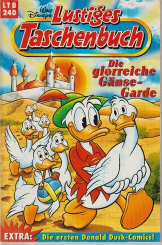 Lustiges Taschenbuch - LTB - Nr: 240 - Die glorreiche Gänse- Garde