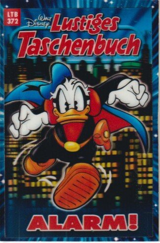 Lustiges Taschenbuch - Nr: 372 - Alarm!