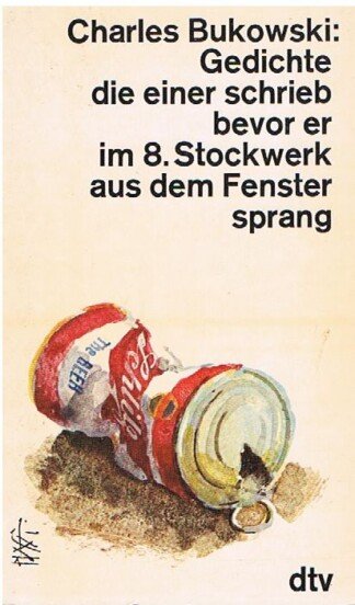Gedichte die einer schrieb bevor er im 8. Stockwerk aus dem Fenster sprang