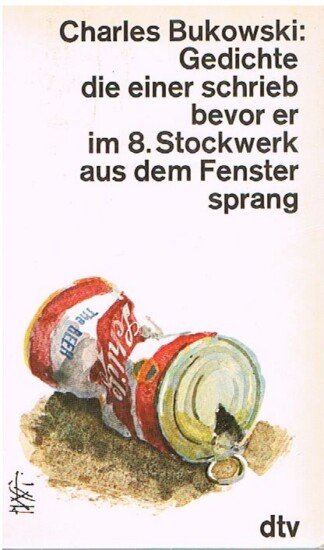 Gedichte die einer schrieb bevor er im 8. Stockwerk aus dem Fenster sprang