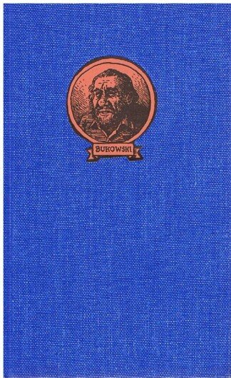 Stories und Romane: Das ausbruchsichere Paradies / Faktotum / Der Mann mit der Ledertasche / Anmerkungen eines Dirty Old Man