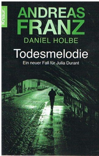 Todesmelodie - Ein neuer Fall für Julia Durant