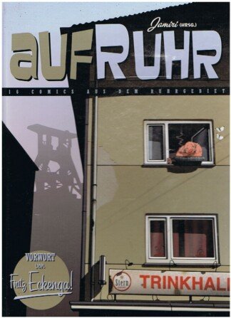 aufRuhr - 14 Comics aus dem Ruhrgebiet
