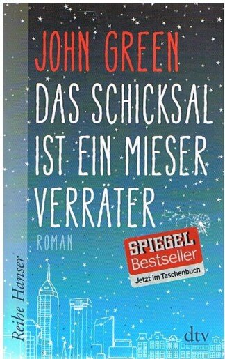 Das Schicksal ist ein mieser Verräter