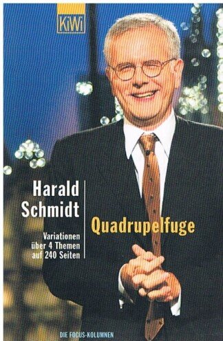 Quadrupelfuge - Variationen über 4 Themen auf 240 Seiten. Die Focus-Kolumnen