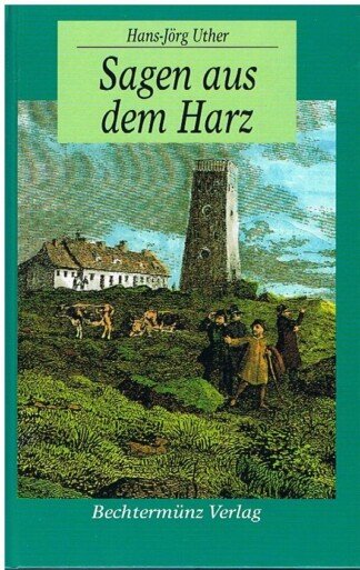 Sagen aus dem Harz