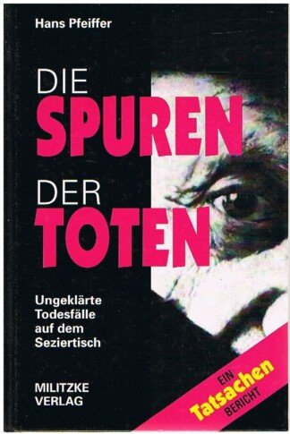 Die Spuren der Toten