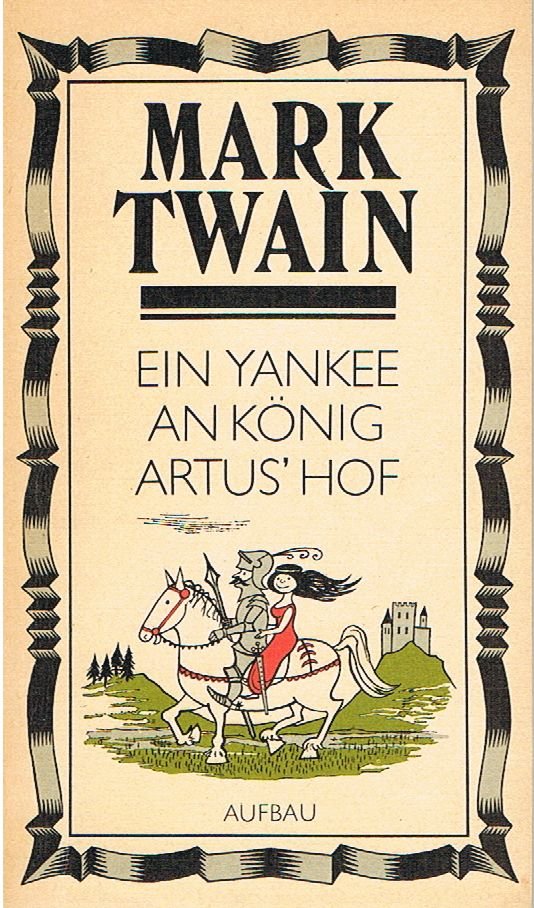 Ein Yankee an König Artus' Hof