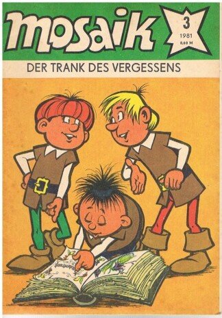 Mosaik Heft 3 / 1981: Der Trank des Vergessens