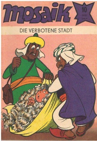 Mosaik 10/1981 - Die verbotene Stadt