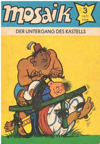 Mosaik 3 / 1977 - Der Untergang des Kastells