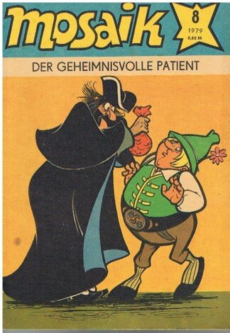 Mosaik 8 / 1979 - Der geheimnisvolle Patient