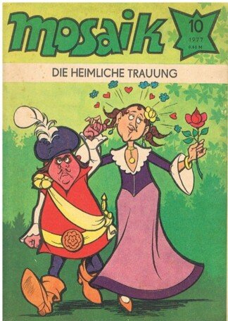 Mosaik 10 / 1977 - Die heimliche Trauung