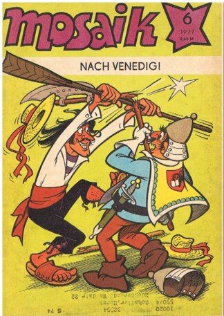 Mosaik 6 / 1977 - Nach Venedig !