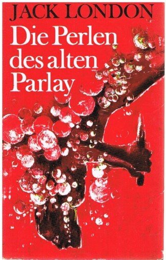 Die Perlen des alten Parlay