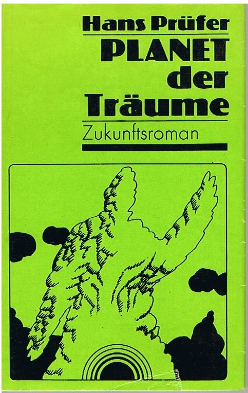 Planet der Träume. Report aus Utopia. Zukunftsroman