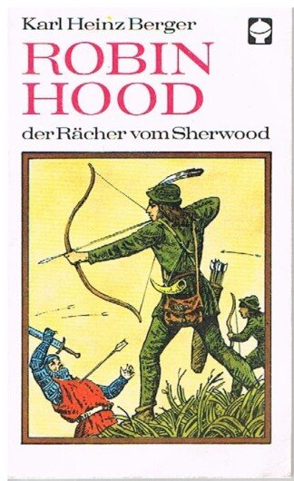 Robin Hood, der Rächer vom Sherwood