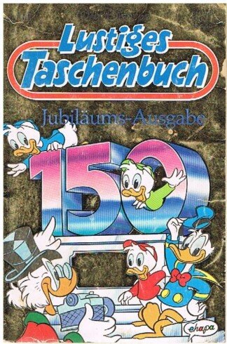 Lustiges Taschenbuch - LTB - Nr: 150 - Jubiläumsausgabe