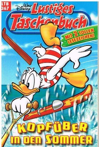 Lustiges Taschenbuch - LTB - Nr: 367 - Kopfüber in den Sommer