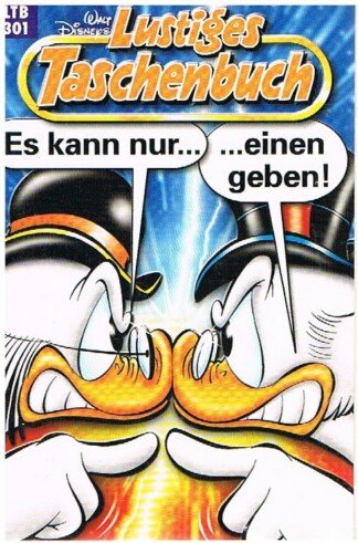 Lustiges Taschenbuch - LTB - Nr. 301 - Es kann nur... ...einen geben!