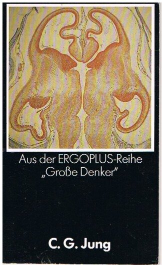 ERGOPLUS- Reihe " Große Denker " : C.G. Jung