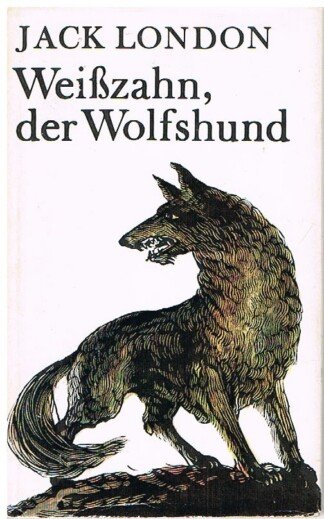 Weißzahn, der Wolfshund