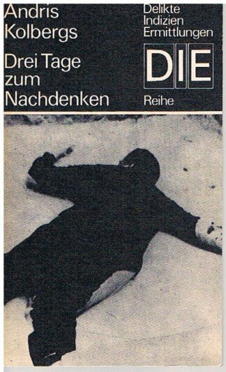 Drei Tage zum Nachdenken - [Kriminalroman]