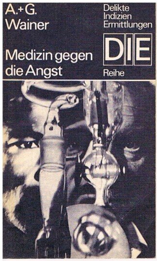 Medizin gegen die Angst