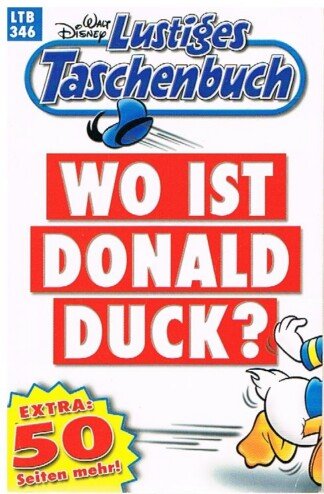 Lustiges Taschenbuch - LTB - Nr: 346 - Wo ist Donald Duck?