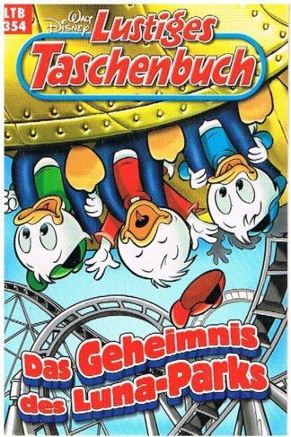 Lustiges Taschenbuch - LTB - Nr: 354 - Das Geheimnis des Luna-Parks
