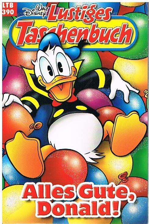 Lustiges Taschenbuch - LTB - Nr: 390 - Alles Gute, Donald!