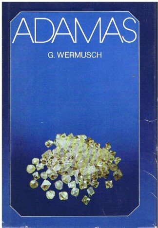 Adamas, Diamanten in Geschichte und Geschichten