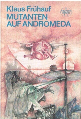 Mutanten auf Andromeda