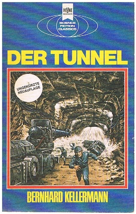 Der Tunnel - klass. Science-fiction-Roman