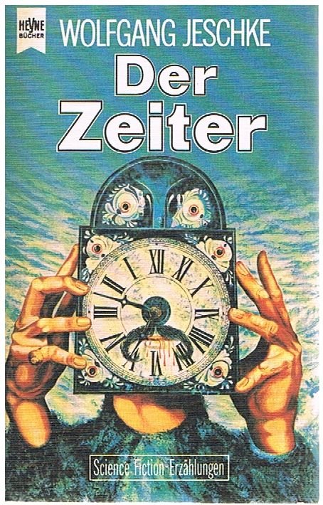 Der Zeiter - Science-fiction-Erzählungen