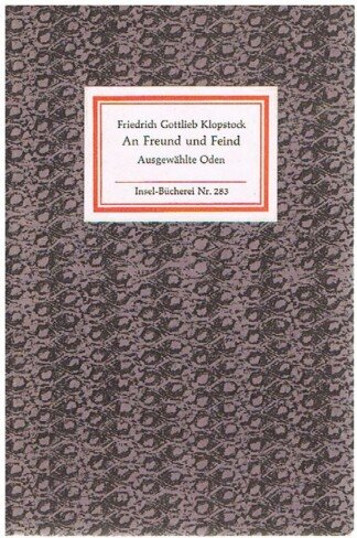 An Freund und Feind. Ausgewählte Oden. Insel- Bücherei 283