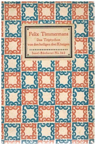Das Triptychon von den heiligen drei Königen [insel Bücherei 362]