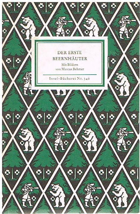 Der erste Beernhäuter - Insel-Bücherei Nr: 340