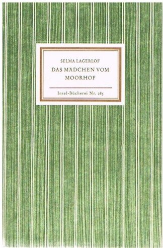 Insel-Bücherei 285 - Das Mädchen vom Moorhof - Erzählung