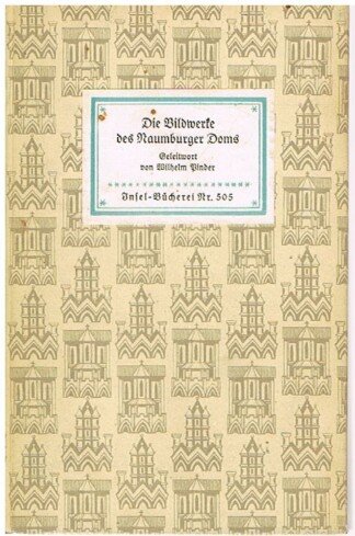 Die Bildwerke des Naumburger Doms - Insel Bücherei 505