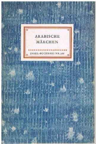 Arabische Märchen (Insel-Bücherei, Nr. 588)
