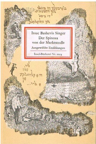 Der Spinoza von der Marktstraße. Ausgewählte Erzählungen (Insel-Bücherei, 1023)