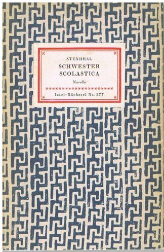 Schwester Scholastica. Novelle. Deutsch von Arthur Schurig. (= Insel-Bücherei 377).