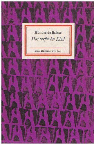 Das verfluchte Kind. (= Insel-Bücherei 624/2).