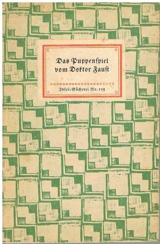Das Puppenspiel des Doktor Faust. Insel-Bücherei Nr. 125