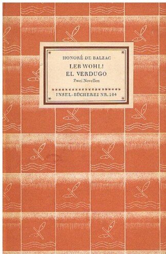 Leb wohl! El Verdugo. Zwei Novellen - Insel-Bücherei 104 (3)