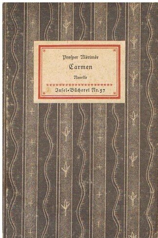 Carmen. Novelle. (= Insel-Bücherei 57).