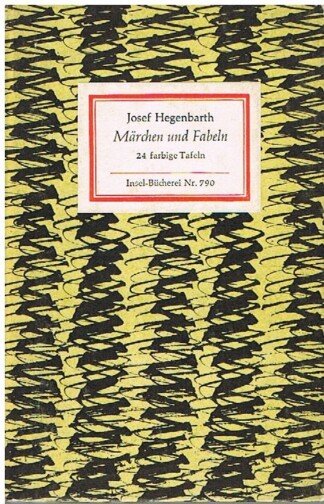 Märchen und Fabeln. 24 farbige Tafeln. [Insel-Bücherei 790/1A].