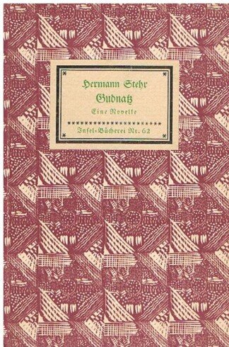 Gudnatz. Eine Novelle. Insel-Bücherei Nr. 62.