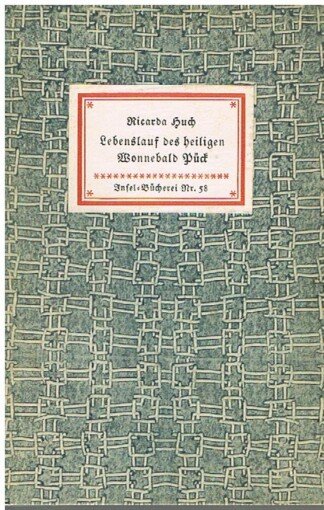 Lebenslauf des heiligen Wonnebald Pück - Insel-Bücherei 58